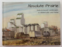 Absolute Prairie, by Fritz Stehwien